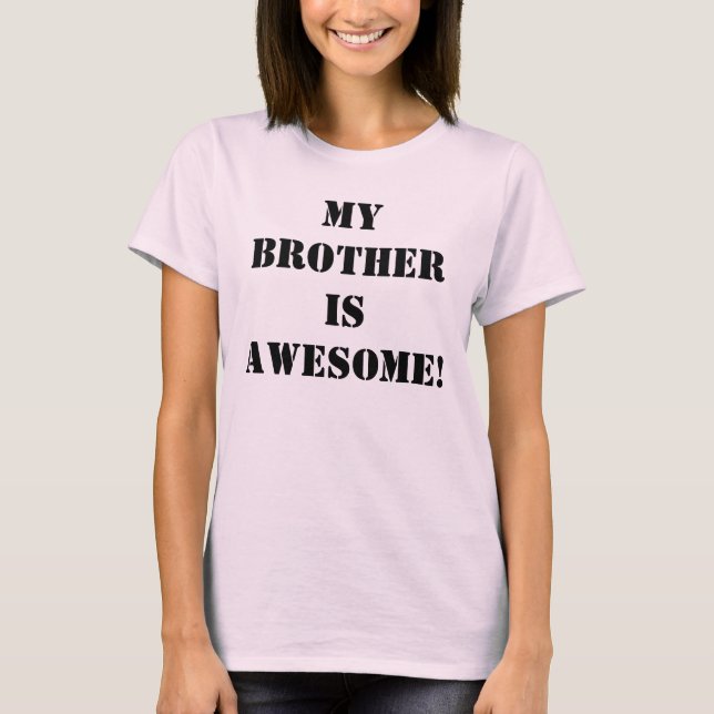 T-shirt Mon frère est génial ! (Devant)