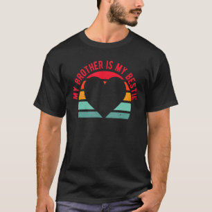 T-shirt Mon Frère Est Mon Corps De Bestie Meilleur Ami Ave