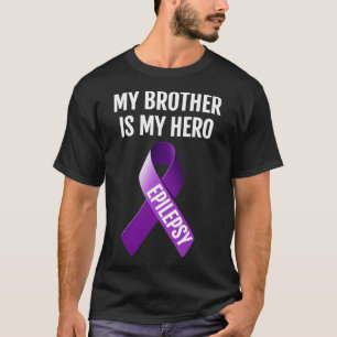 T-SHIRT MON FRÈRE EST MON HÉROS ÉPILEPSY CONSCIENCE DE LA