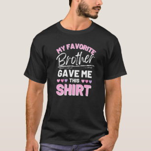 T-shirt Mon frère favori m'a acheté cette chemise Funny Si