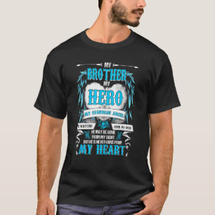 T-shirt Mon Frère Mon Héros Mon Ange Gardien Il Regarde Ov