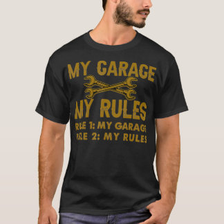 T-shirt Mon Garage  Mes Règles  Atelier Drôle 