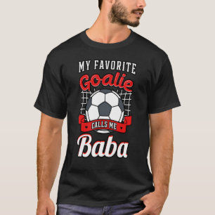 T-shirt Mon gardien favori M'Appelle Baba Soccer Player Gr