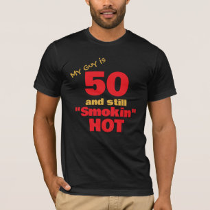 T-shirt Mon gars est 50 et fume encore chaud 50e anniver