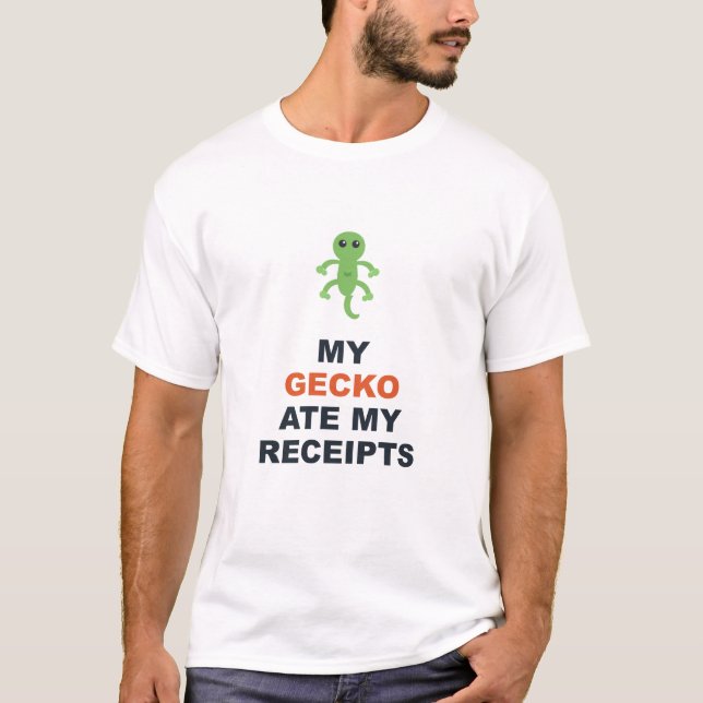 T-shirt Mon Gecko A Mangé Mes Reçus (Devant)