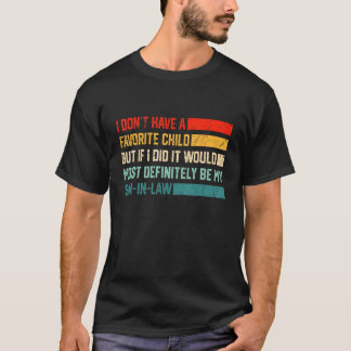 T-shirt Mon gendre est Mon enfant favori Certainement Mon 