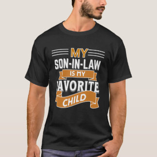 T-shirt Mon gendre est mon enfant préféré