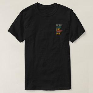 T-shirt Mon gendre est mon enfant préféré