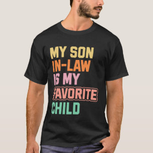 T-shirt Mon gendre est mon enfant préféré Belle-mère H