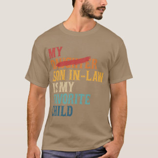 T-shirt Mon gendre est mon enfant préféré Drôle remplacé