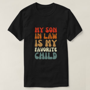 T-shirt mon gendre est mon enfant préféré - Famille drôle