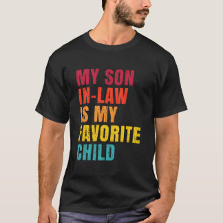 T-shirt Mon gendre est mon enfant préféré Humour