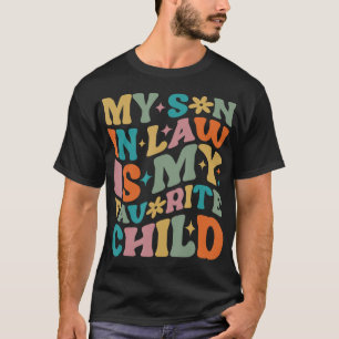 T-shirt Mon gendre est mon enfant préféré Mère groovy