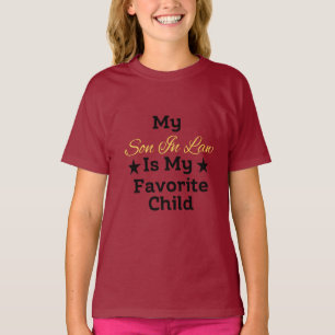 T-shirt Mon gendre est mon enfant préféré pour la mère