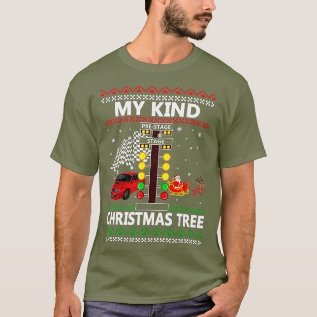 T-shirt Mon Genre D'Arbre De Noël Drag Racing Noël (Devant)