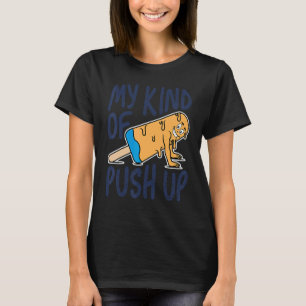 T-shirt Mon Genre De Push Up Humour Workout Popsicle Pour