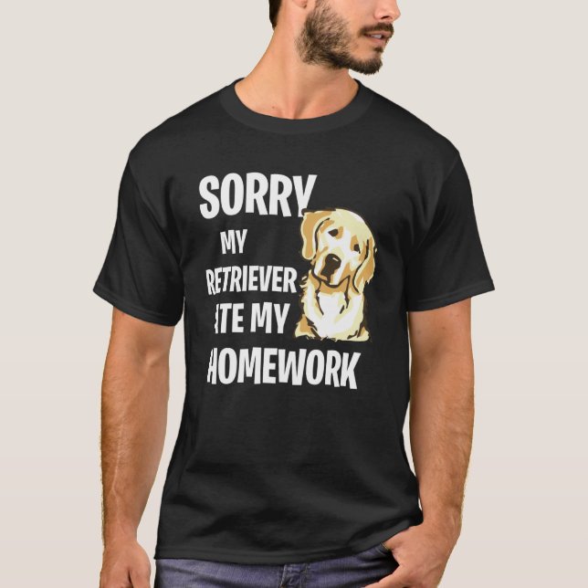 T-shirt Mon Golden Retriever A Mangé Mes Devoirs (Devant)