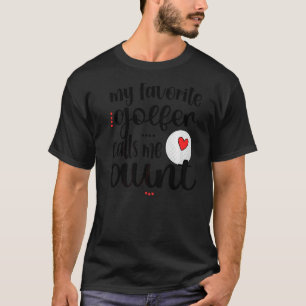 T-shirt Mon Golfeur favori m'appelle Tante Golf Tante Tant
