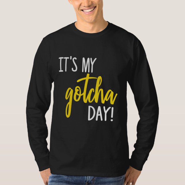 T-shirt Mon Gotcha Day Adoption Foster Kid Adopté (Devant)