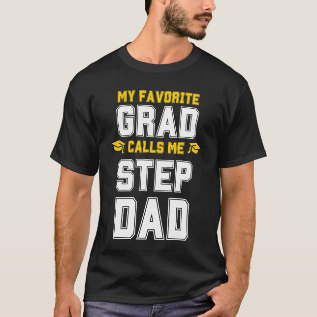 T-shirt MON GRAD PRÉFÉRÉ M'APPELLE STEPDAD Graduation SVG (Devant)