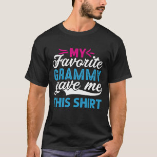 T-shirt Mon GRAMMMY Favori M'A Donné Cette Chemise