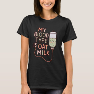 T-shirt Mon groupe sanguin est du lait d'avoine drôle à ba