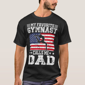 T-shirt Mon Gymnaste favori m'appelle Papa Usa Drapeau Pèr