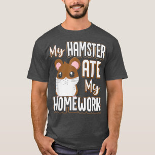 T-shirt Mon Hamster A Mangé Ma Maison
