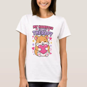 T-shirt Mon hamster est ma thérapie Mignon amateur de hams