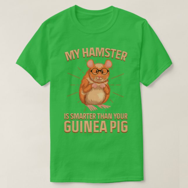 T-shirt Mon hamster intelligent est plus intelligent que v (Design devant)
