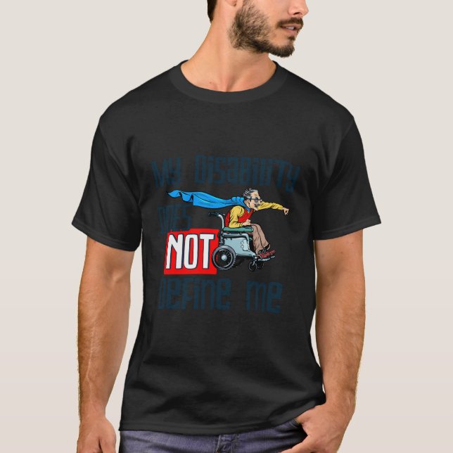 T-shirt Mon Handicap Ne Me Définit Pas Une Fierté Handicap (Devant)