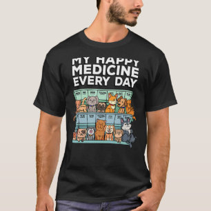 T-shirt Mon Happy Medicine Chaque Jour Boîte à pilules Ani
