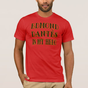 T-shirt Mon héros, Edmond Dantes