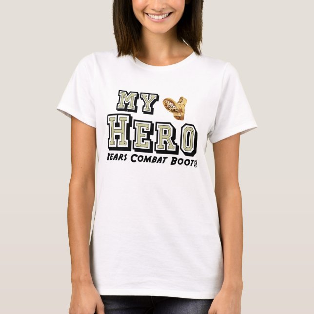T-shirt Mon héros porte des bottes de combat ! (Devant)