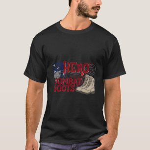 T-shirt Mon héros porte des bottes de combat