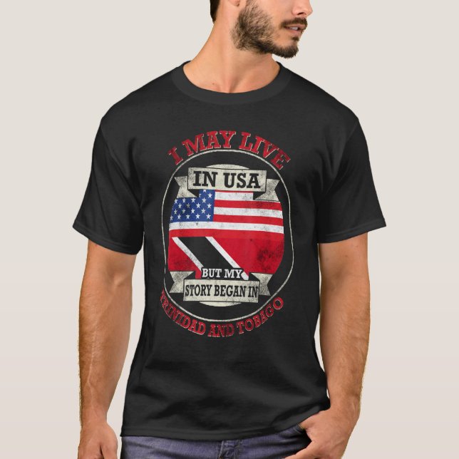 T-shirt Mon Histoire A Commencé À Trinité-Et-Tobago (Devant)