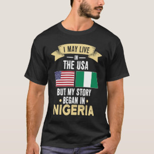 T-shirt Mon histoire a commencé au Nigéria
