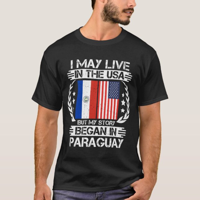 T-shirt Mon Histoire A Commencé Au Paraguay (Devant)