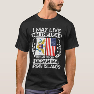 T-shirt Mon Histoire A Commencé Aux Îles Vierges