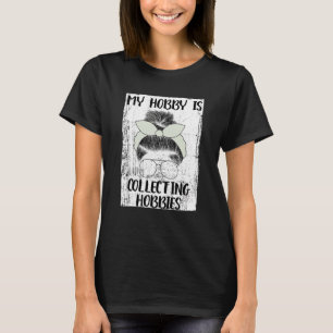 T-shirt Mon Hobby Collecte Des Hobbies 5