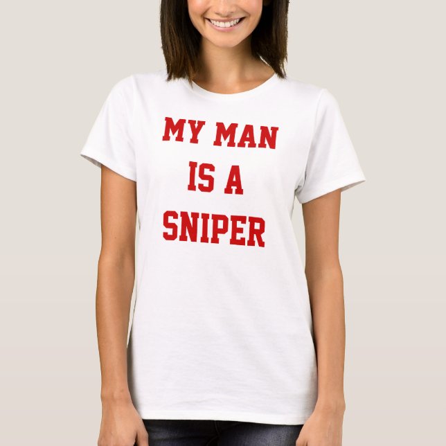 T-shirt Mon homme est un sniper (Devant)