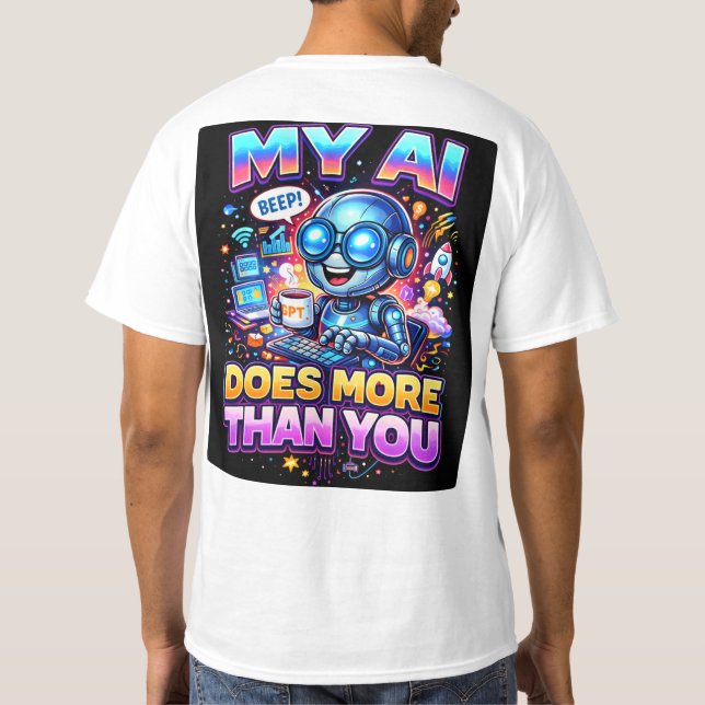 T-shirt Mon IA fait plus que vous (Dos)