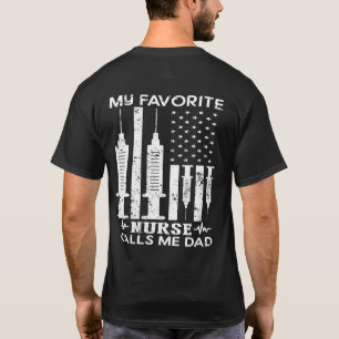 T-shirt Mon Infirmière Favorite M'Appelle Papa Infirmière 