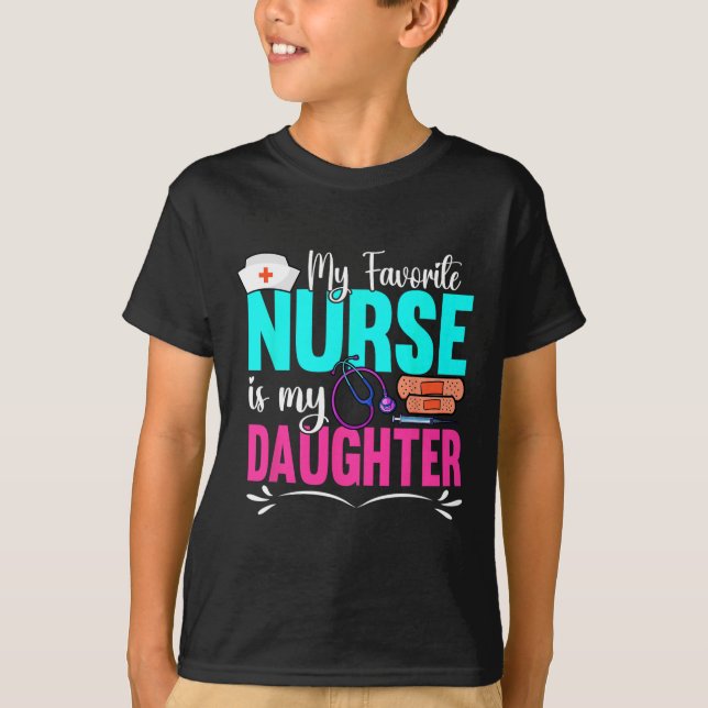 T-shirt Mon Infirmière Préférée Est Ma Fille Professionnel (Devant)