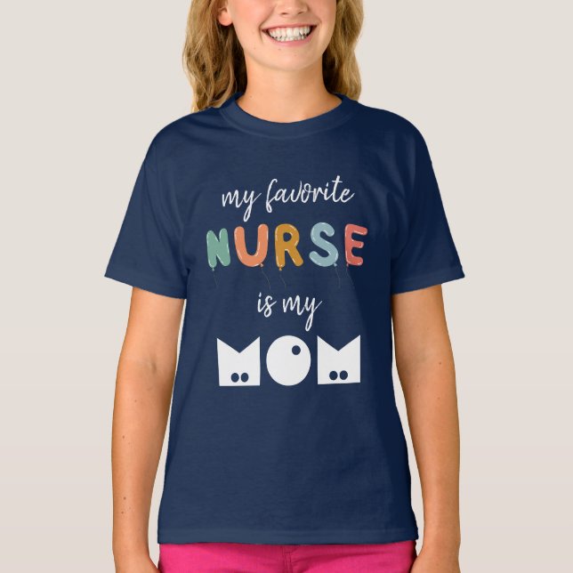 T-shirt Mon Infirmière Préférée Est Ma Mère Mignonne Perso (Devant)