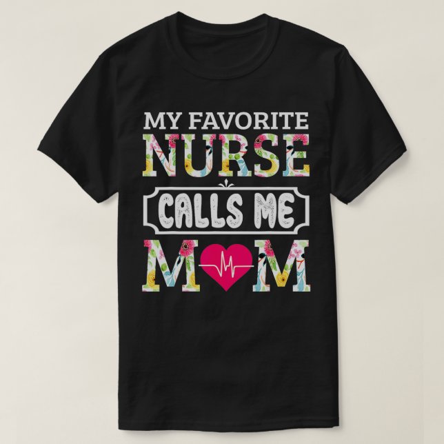 T-shirt Mon Infirmière Préférée M'Appelle Maman (Design devant)