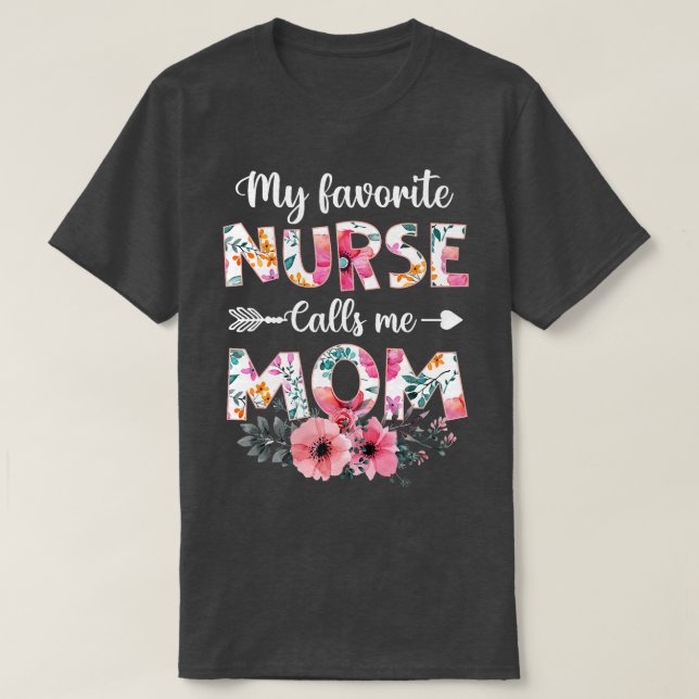T-shirt Mon Infirmière Préférée M'Appelle Maman Infirmière (Design devant)