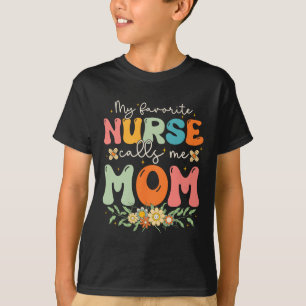 T-shirt Mon infirmière préférée m'appelle maman Stethoscop