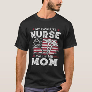 T-shirt Mon infirmière préférée m'appelle Maman USA Drapea