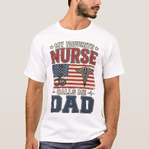 T-shirt Mon infirmière préférée m'appelle papa conception